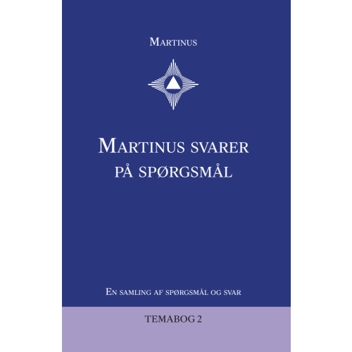 Martinus Martinus svarer på spørgsmål: En samling af spørgsmål og svar (bok, kartonnage, dan)