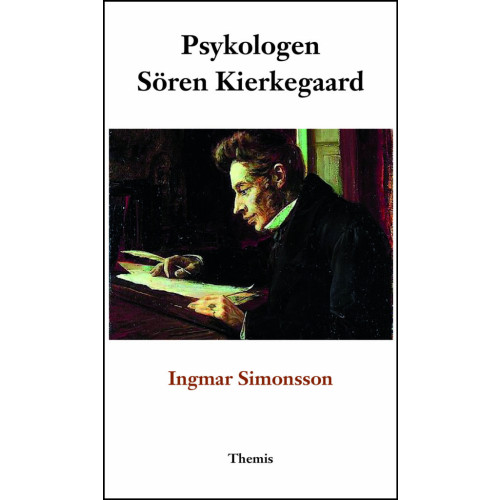Ingmar Simonsson Psykologen Sören Kierkegaard (bok, danskt band)