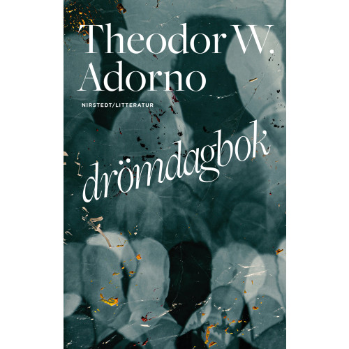 Theodor W. Adorno Drömdagbok (inbunden)