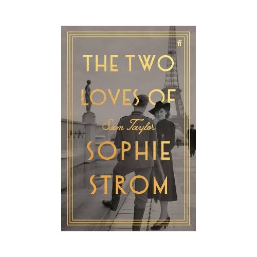 Sam Taylor The Two Loves of Sophie Strom (häftad, eng)