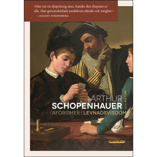 Arthur Schopenhauer Aforismer i levnadsvisdom (bok, danskt band)