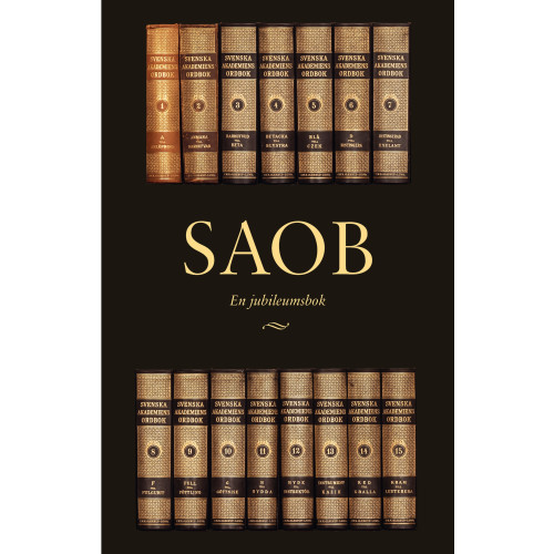 NORSTEDTS SAOB : en jubileumsbok (bok, flexband)