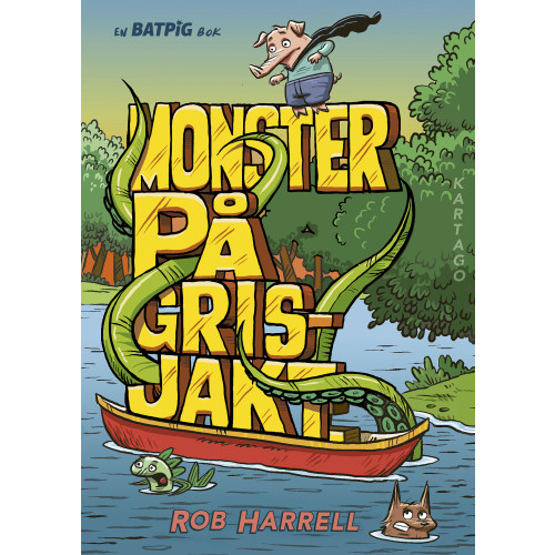 Rob Harrell Monster på grisjakt (inbunden)
