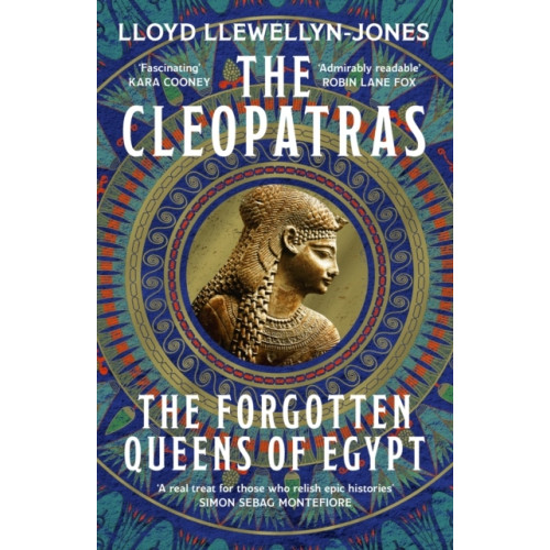 Professor Lloyd Llewellyn-Jones The Cleopatras (häftad, eng)