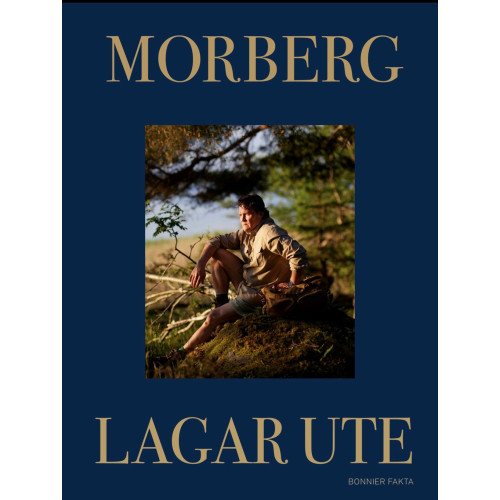 Per Morberg Morberg lagar ute (inbunden)