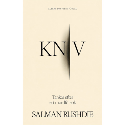Salman Rushdie Kniv : tankar efter ett mordförsök (inbunden)