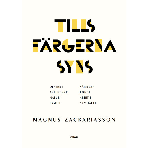 Magnus Zackariasson Tills färgerna syns (inbunden)
