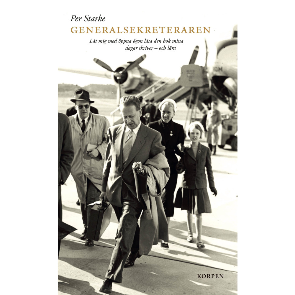 Produktbild för Generalsekreteraren : låt mig med öppna ögon läsa den bok mina dagar skriver - och lära (bok, danskt band)