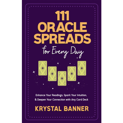 Krystal Banner 111 Oracle Spreads for Every Day (häftad, eng)