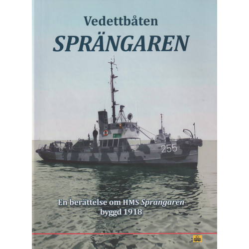 Trafik-Nostalgiska Förlaget Vedettbåten Sprängaren (bok, board book)
