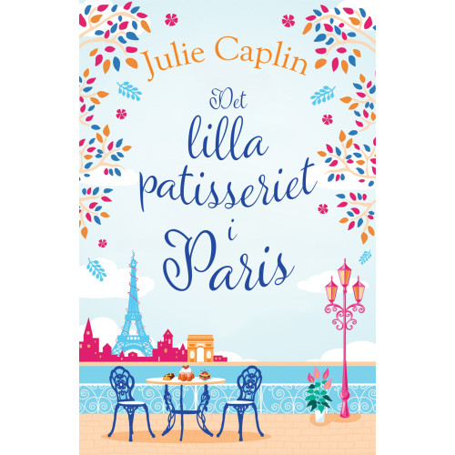 Julie Caplin Det lilla patisseriet i Paris (inbunden)