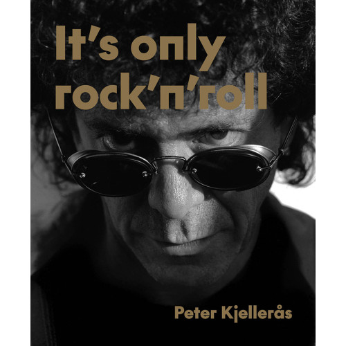Peter Kjellerås It-s only rock-n-roll (inbunden, eng)