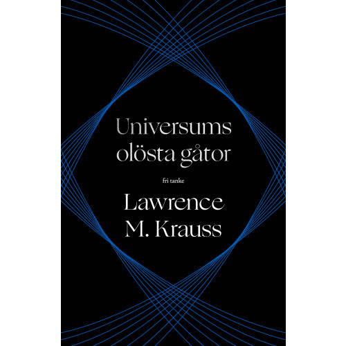 Lawrence M. Krauss Universums olösta gåtor (inbunden)