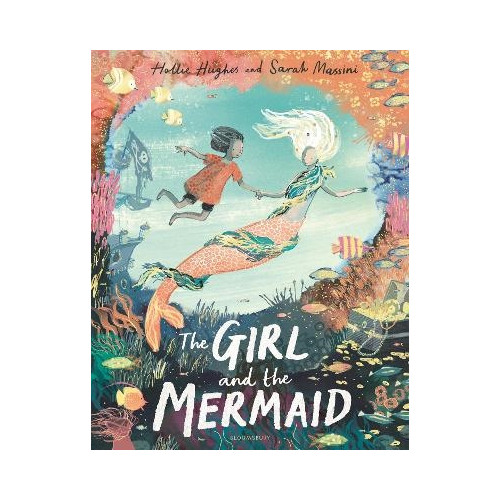 Hollie Hughes The Girl and the Mermaid (inbunden, eng)
