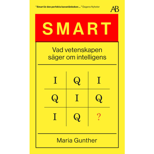 Maria Gunther Smart : vad vetenskapen säger om intelligens (pocket)