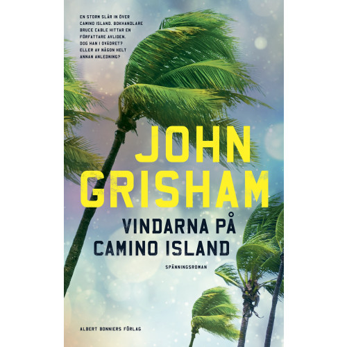 John Grisham Vindarna på Camino Island (inbunden)