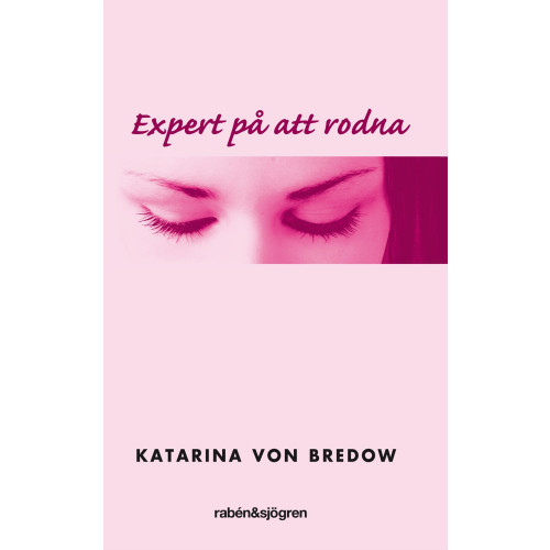 Katarina von Bredow Expert på att rodna (pocket)