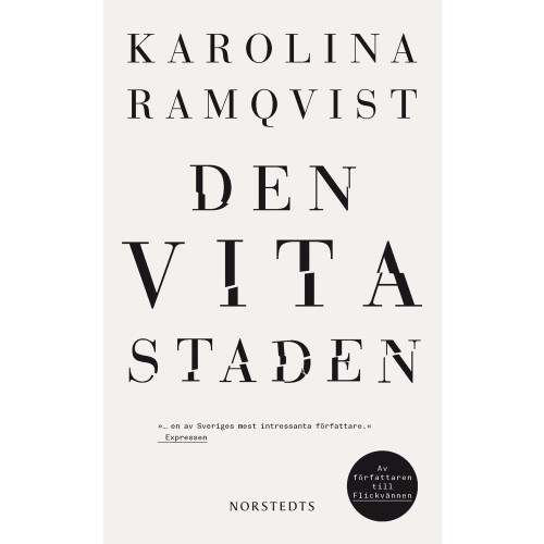 Karolina Ramqvist Den vita staden (pocket)