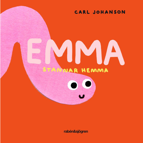 Carl Johanson Emma stannar hemma (bok, board book)