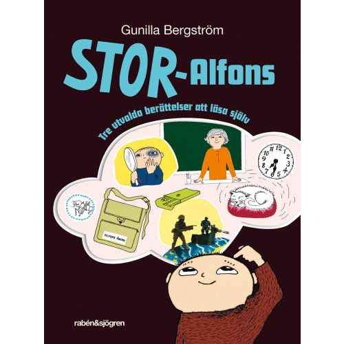 Gunilla Bergström Stor-Alfons. Tre utvalda berättelser om att läsa själv (inbunden)
