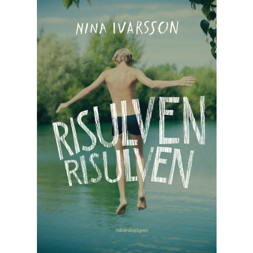 Nina Ivarsson Risulven Risulven (inbunden)