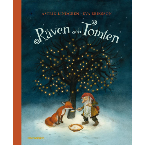 Astrid Lindgren Räven och tomten (bok, halvklotband)