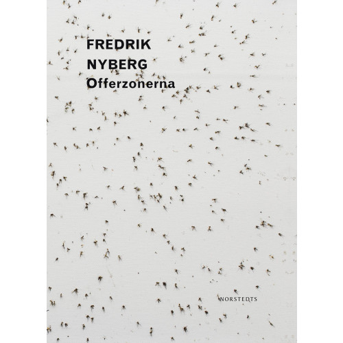 Fredrik Nyberg Offerzonerna (inbunden)