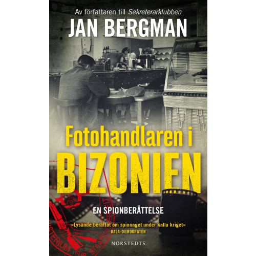 Jan Bergman Fotohandlaren i Bizonien : en spionberättelse (pocket)