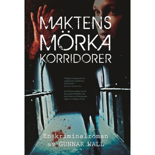 Gunnar Wall Maktens mörka korridorer (bok, kartonnage)