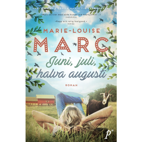 Marie-Louise Marc Juni, juli, halva augusti (inbunden)