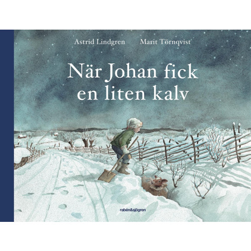 Astrid Lindgren När Johan fick en liten kalv (bok, halvklotband)