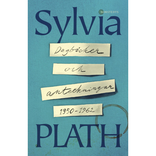 Sylvia Plath Dagböcker och anteckningar 1950-1962 (inbunden)