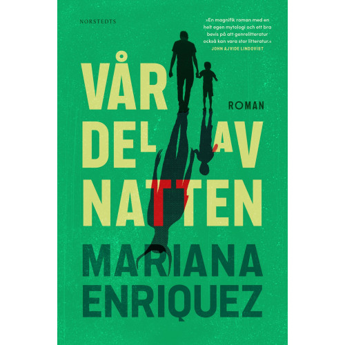 Mariana Enriquez Vår del av natten (inbunden)
