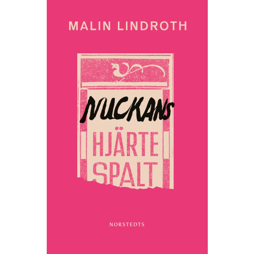 Malin Lindroth Nuckans hjärtespalt (bok, danskt band)
