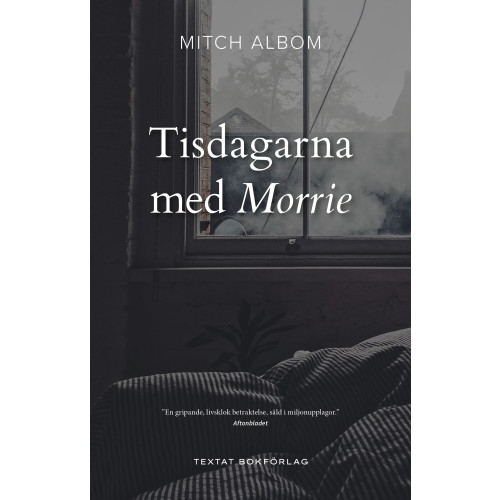 Mitch Albom Tisdagarna med Morrie (bok, danskt band)