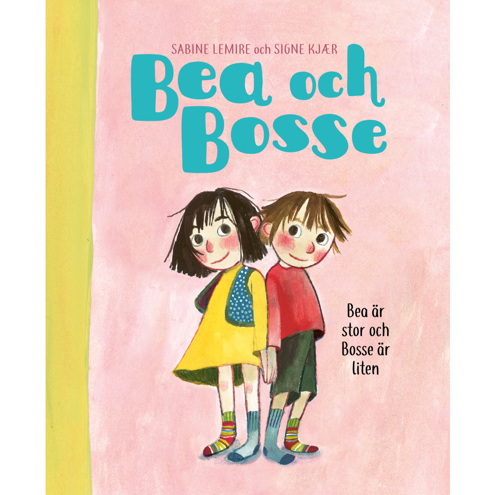 Produktbild för Bea är stor och Bosse är liten (inbunden)