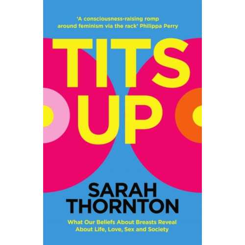 Sarah Thornton Tits Up (häftad, eng)