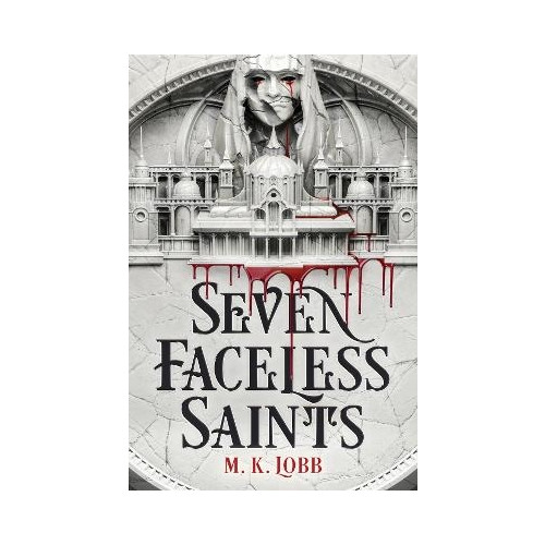 M.K. Lobb Seven Faceless Saints (pocket, eng)