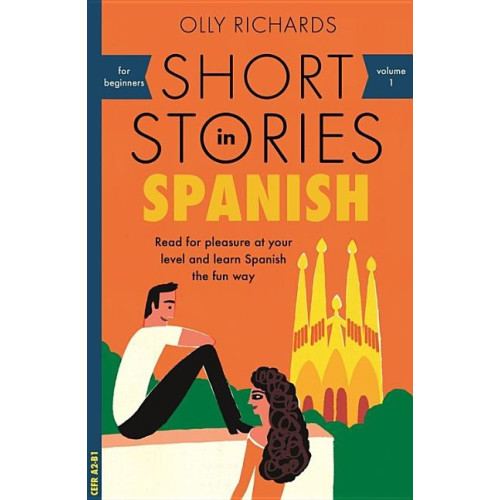 Olly Richards Short stories in spanish for beginners - read for pleasure at your level, e (häftad, eng)