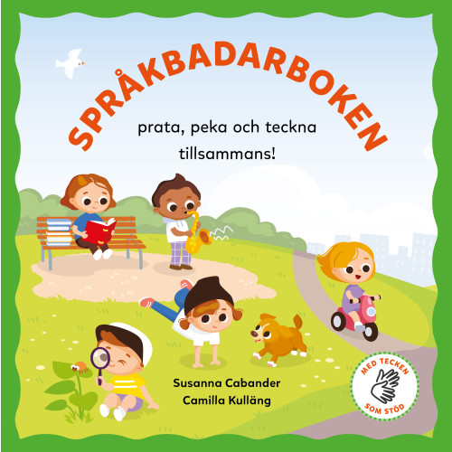 Susanna Cabander Språkbadarboken : prata, peka och teckna tillsammans! (inbunden)