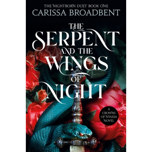 Carissa Broadbent The Serpent and the Wings of Night (pocket, eng)