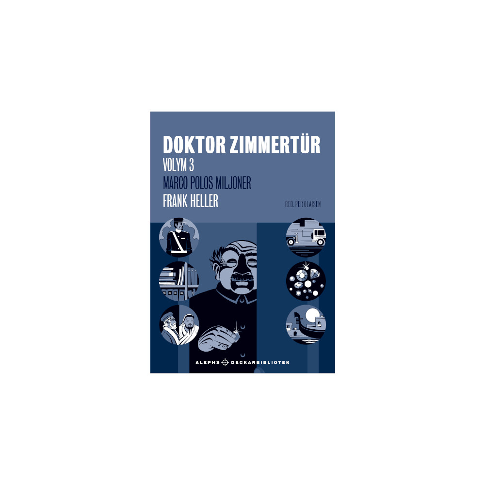 Produktbild för Doktor Zimmertür volym 3, Marco Polos miljoner ; Mannen, som skrev oförrätter i sten (inbunden)
