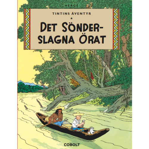 Hergé Tintins äventyr 6 : Det sönderslagna örat (inbunden)