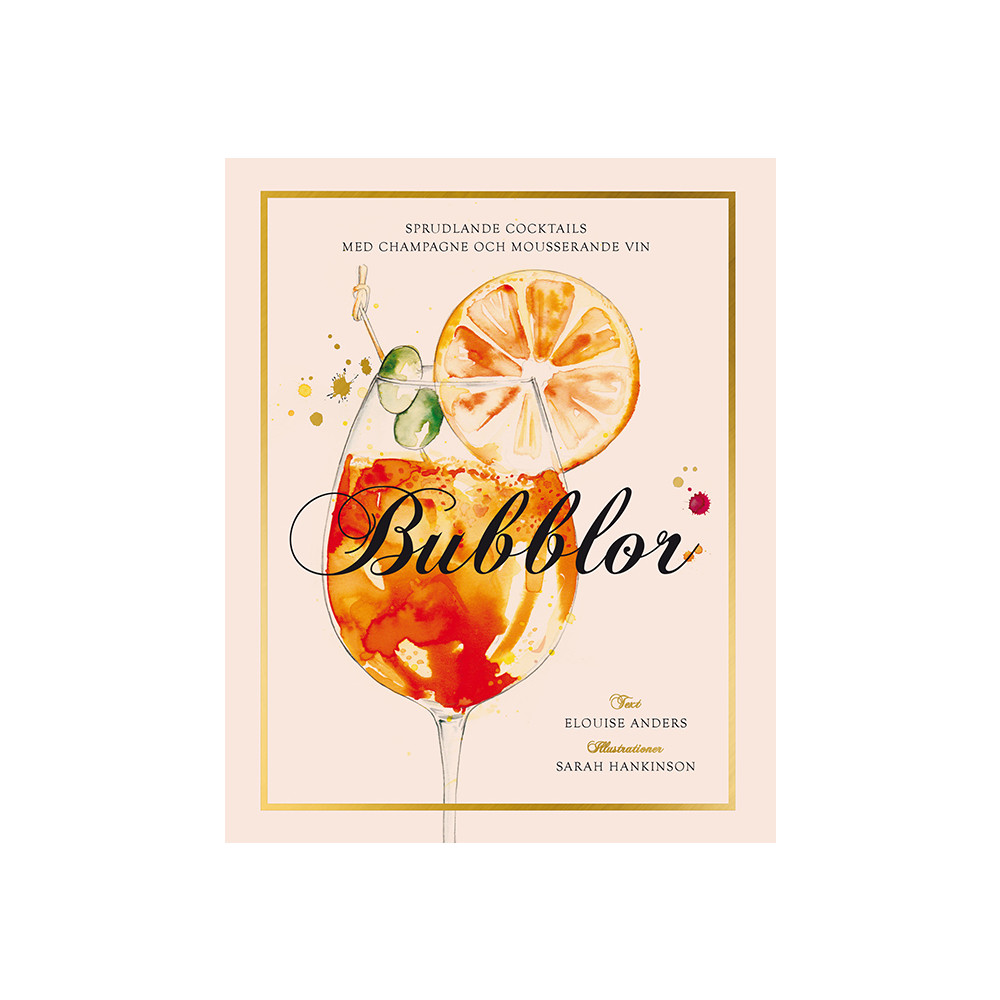 Produktbild för Bubblor : sprudlande cocktails med champagne och mousserande vin (inbunden)