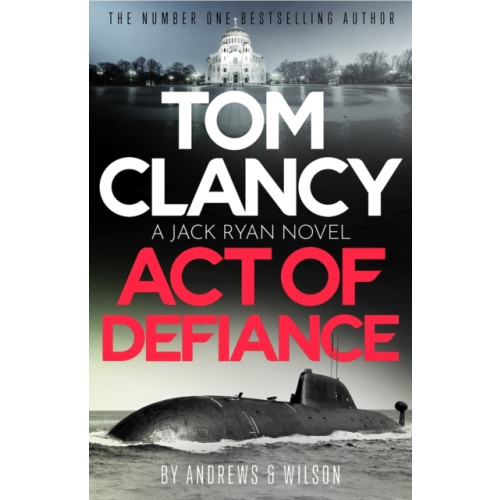Jeffrey Wilson Tom Clancy Act of Defiance (häftad, eng)