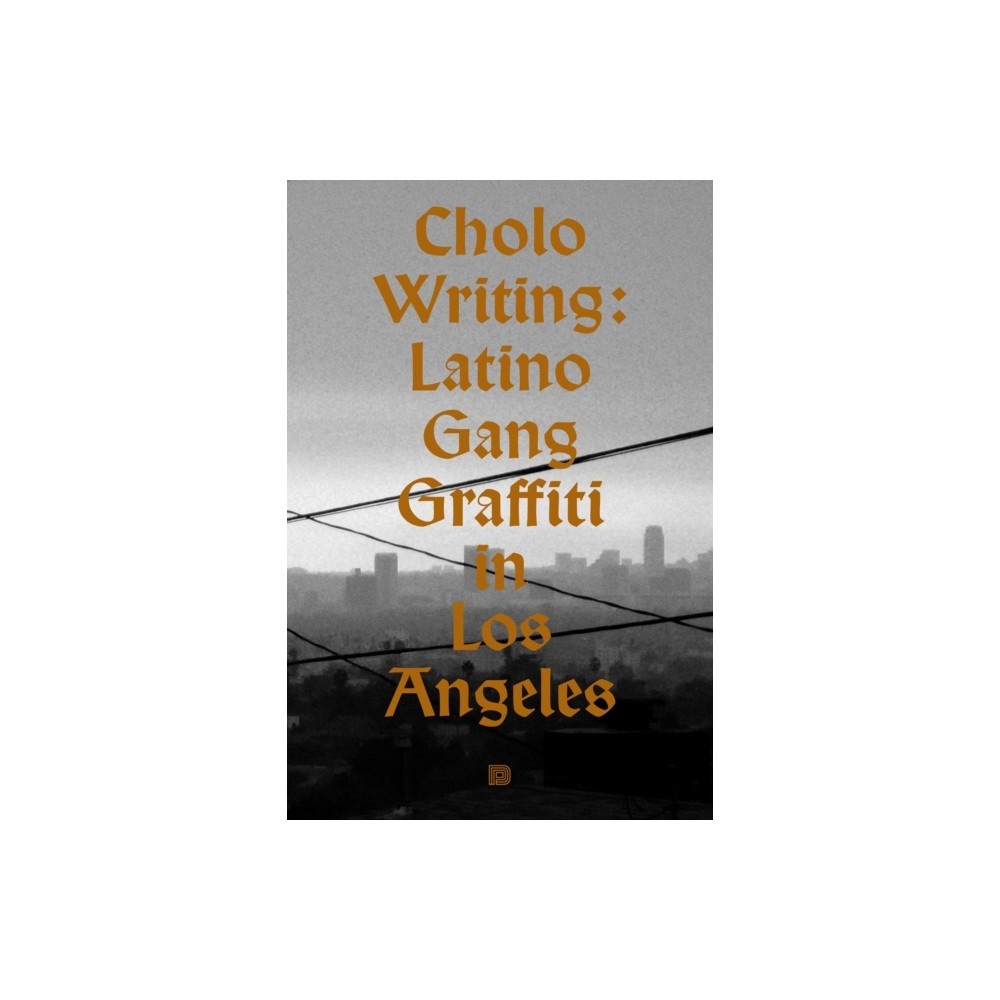 Produktbild för Cholo writing : latino gang graffiti in Los Angeles (inbunden, eng)