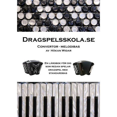 Håkan Widar Dragspelsskola.se : convertor - melodibas (bok, spiral)