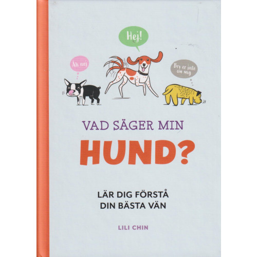 Lili Chin Vad säger min hund? (inbunden)