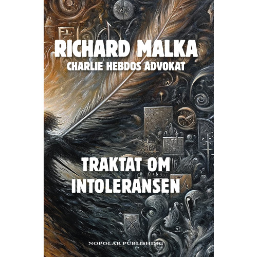 Richard Malka Traktat om intoleransen (inbunden)