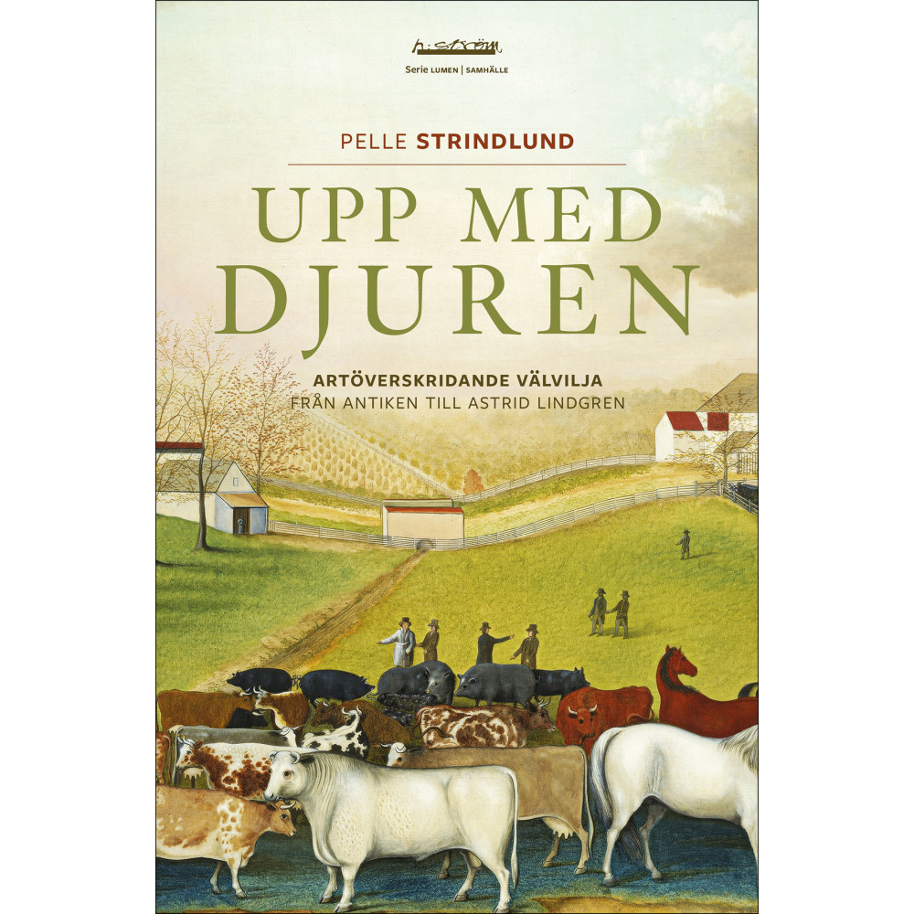 Produktbild för Upp med djuren : artöverskridande välvilja från antiken till Astrid Lindgren (bok, danskt band)